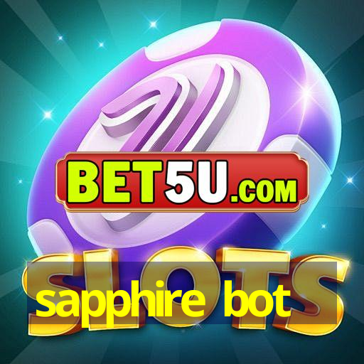 sapphire bot